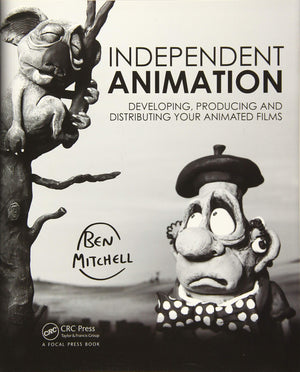 Independent Animation: Developing, Producing and Distributing Your Animated Films,Used
