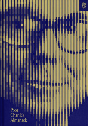 Poor Charlies Almanack: The Essential Wit And Wisdom Of Charles T. Munger,Used
