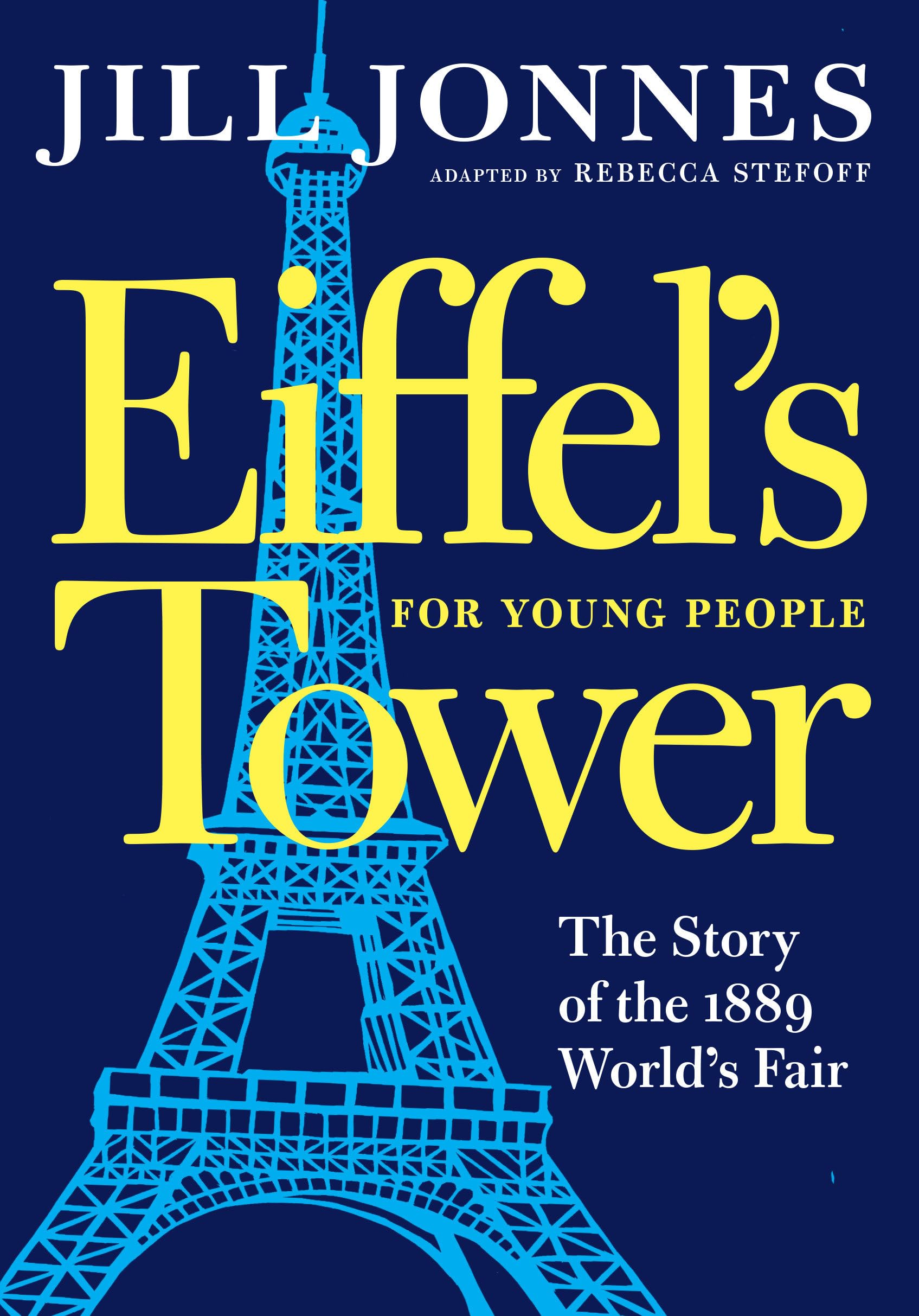 Eiffel's Tower for Young People (For Young People Series),Used