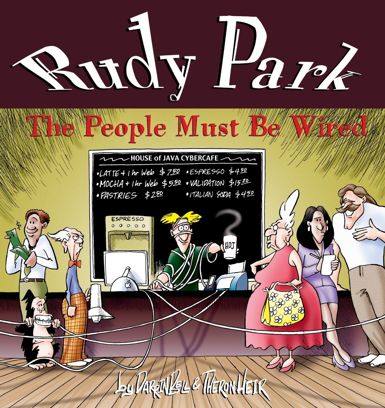 Rudy Park: The People Must Be Wired,Used