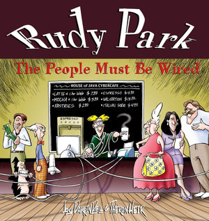 Rudy Park: The People Must Be Wired,Used