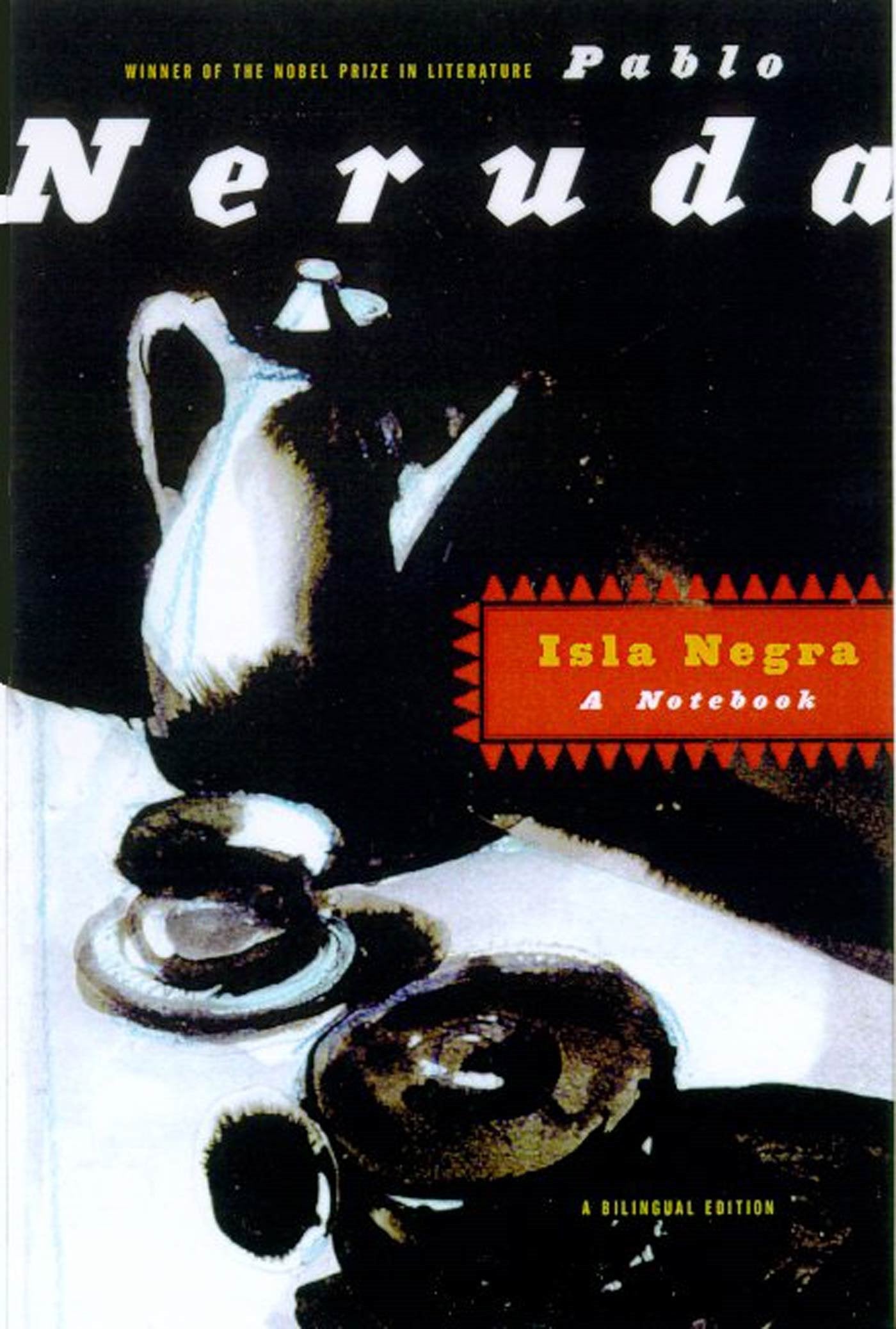 Isla Negra: A Notebook / A Bilingual Edition,Used