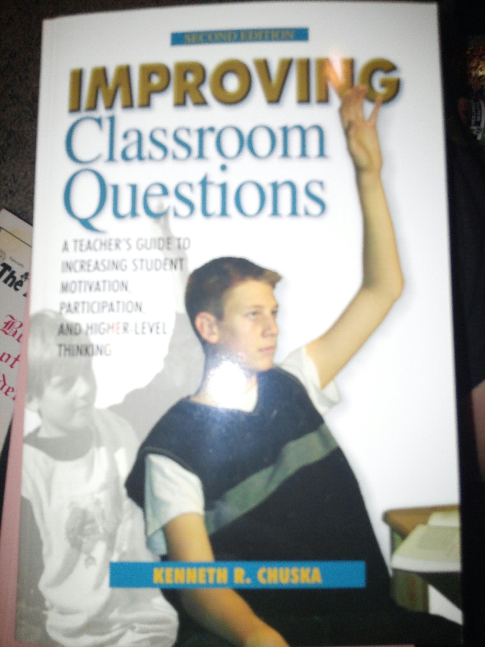 Improving Classroom Questions,Used
