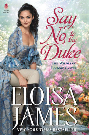Say No to the Duke: The Wildes of Lindow Castle (The Wildes of Lindow Castle, 4),New