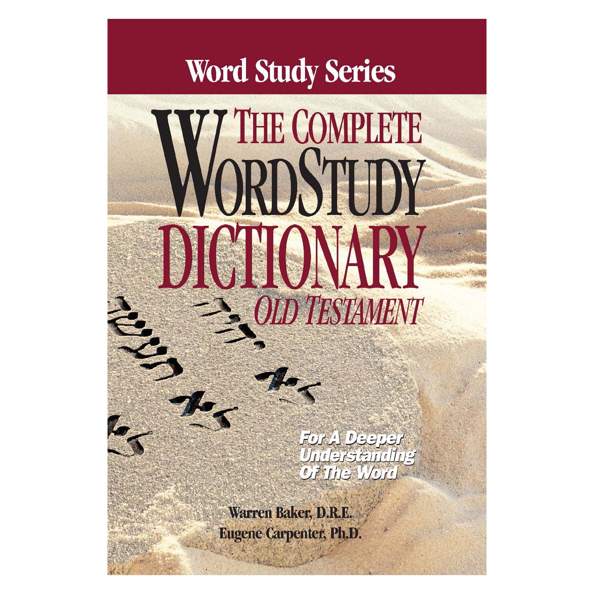 Complete Word Study Dictionary: Old Testament (Word Study Series),Used