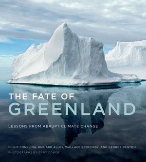 The Fate of Greenland: Lessons from Abrupt Climate Change,Used