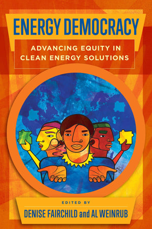 Energy Democracy: Advancing Equity in Clean Energy Solutions,Used