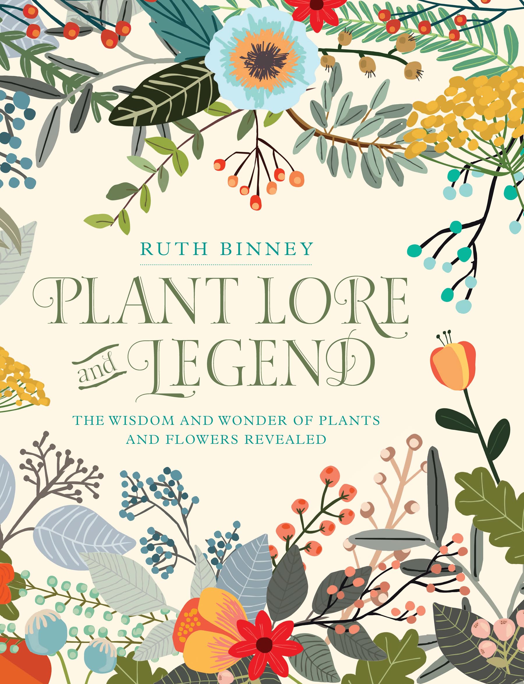 Plant Lore and Legend: The Wisdom and Wonder of Plants and Flowers Revealed,Used