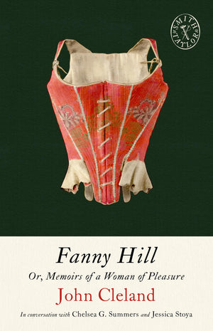 Fanny Hill: Or, Memoirs Of A Woman Of Pleasure (Smith & Taylor Classics, 11)