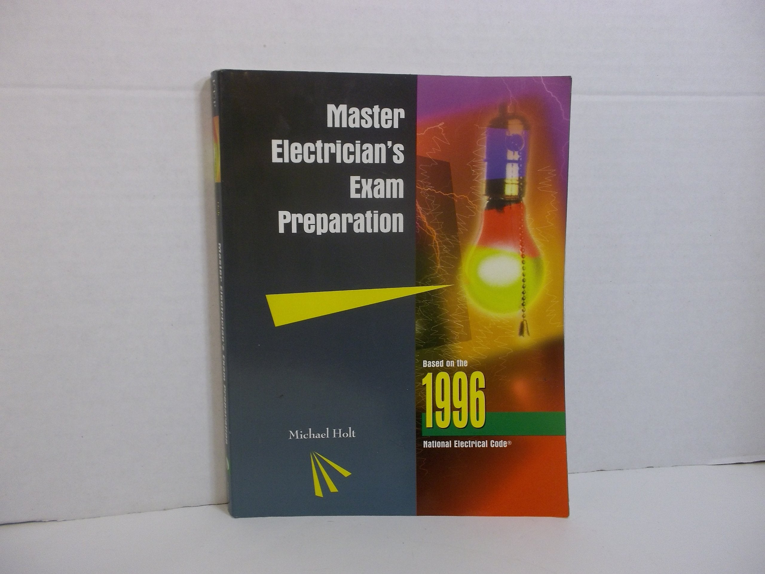 Master Electrician's Exam Preparation: Electrical Theory, National Electrical Code, NEC Calculations,Used