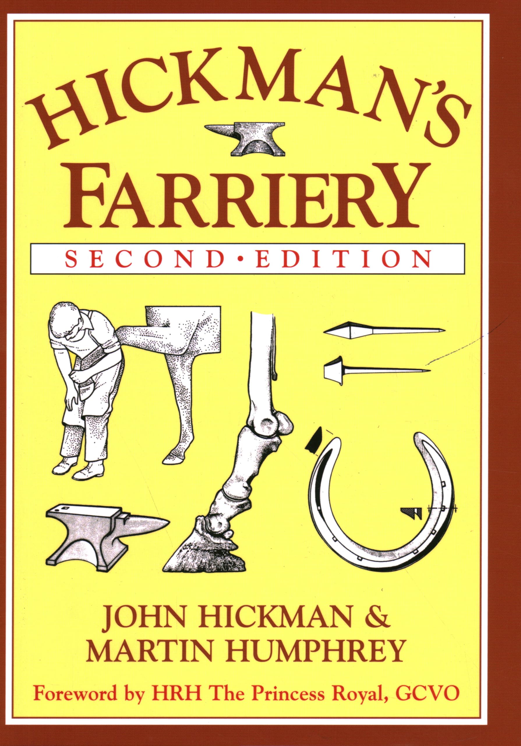 Hickman's Farriery: A Complete Illustrated Guide,Used