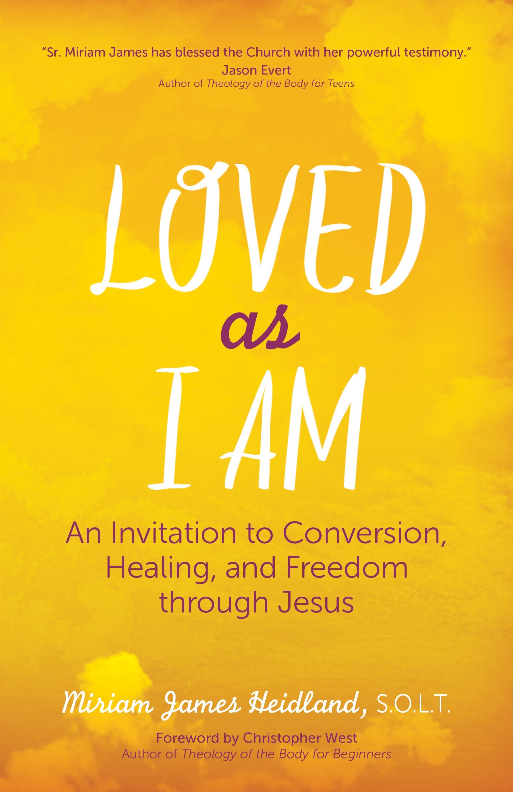 Loved as I Am: An Invitation to Conversion, Healing, and Freedom Through Jesus,Used
