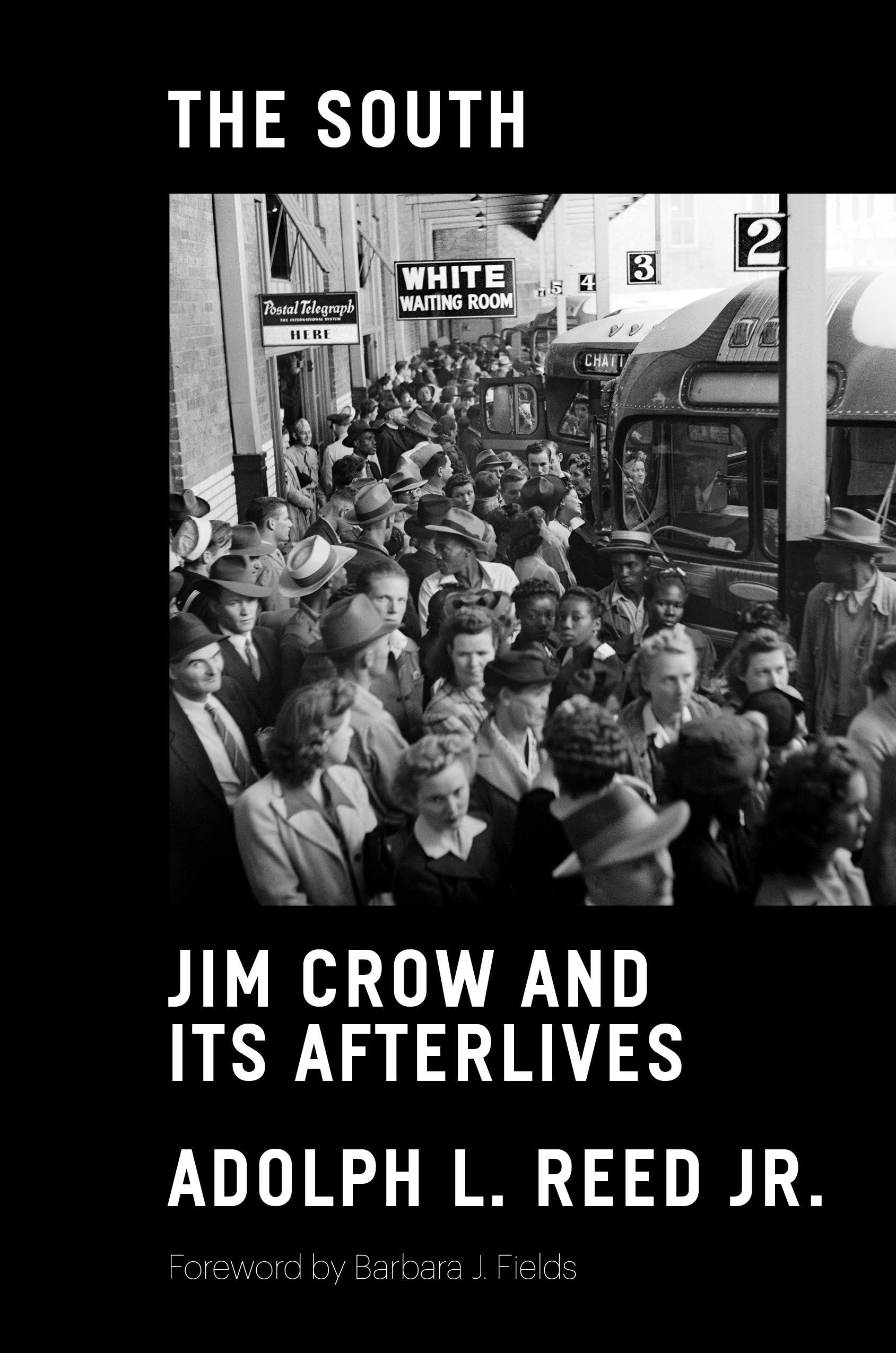The South: Jim Crow and Its Afterlives (Jacobin),Used