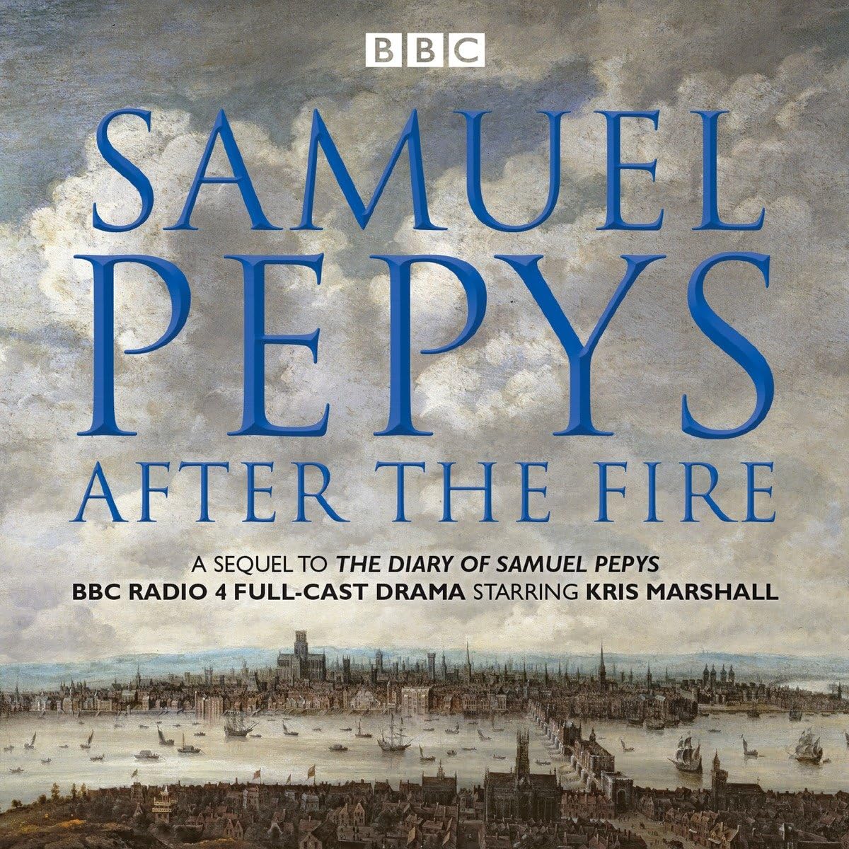 Samuel Pepys  After the Fire: BBC Radio 4 FullCast Dramatisation,Used