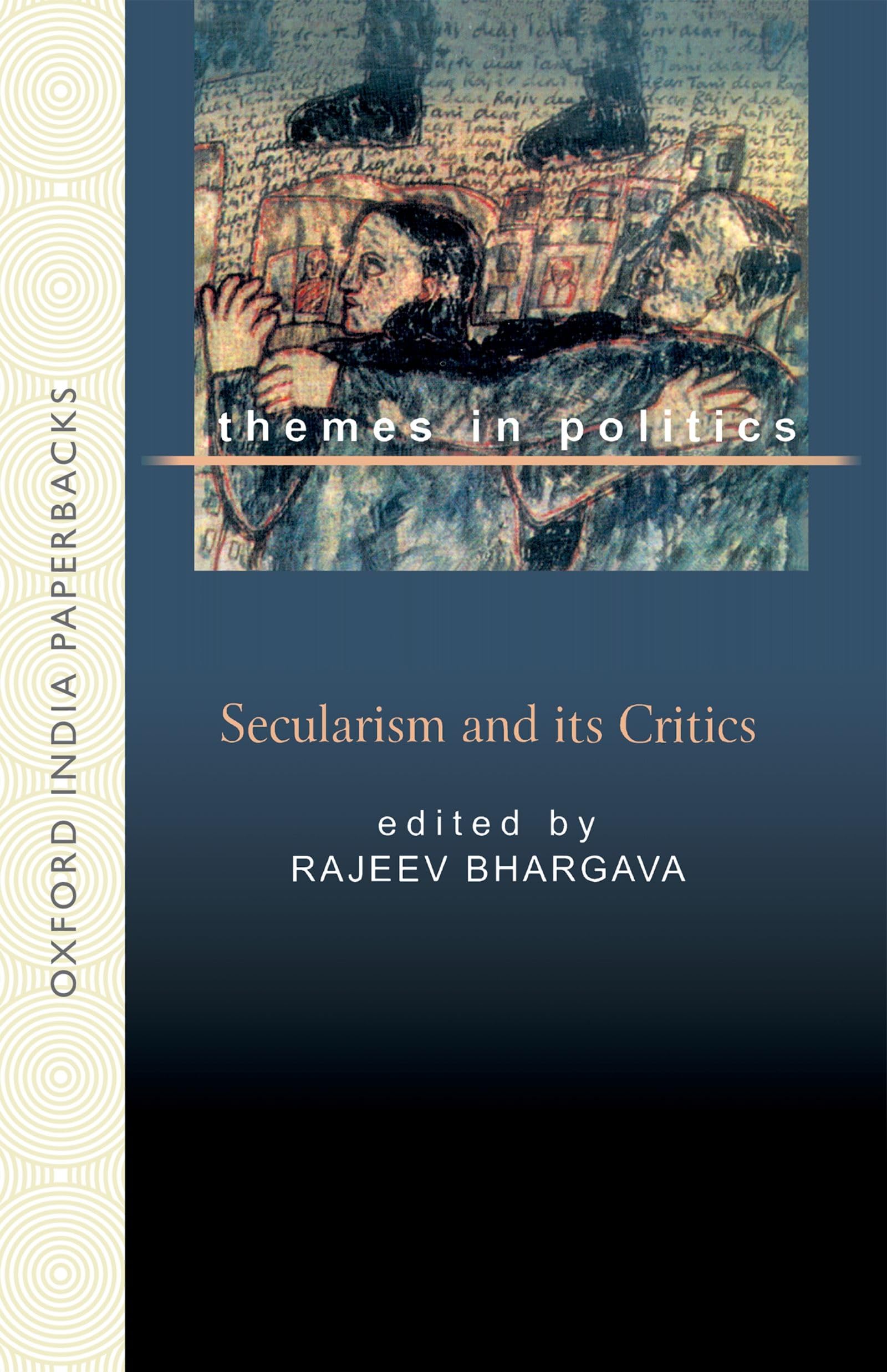 Secularism and Its Critics (Themes in Politics),Used