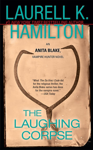 The Laughing Corpse (Anita Blake, Vampire Hunter, Book 2),Used