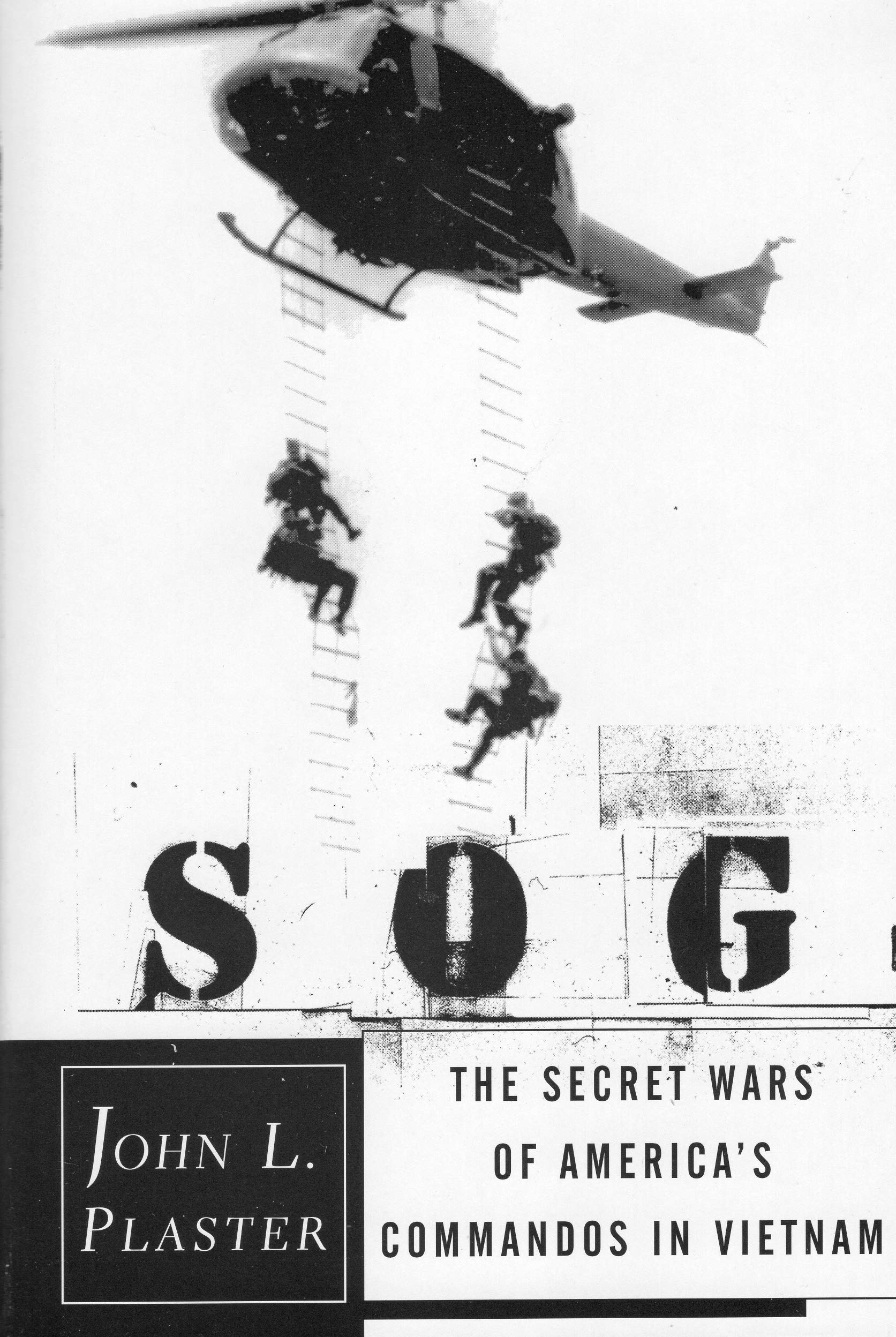 Sog: The Secret Wars Of America'S Commandos In Vietnam,Used