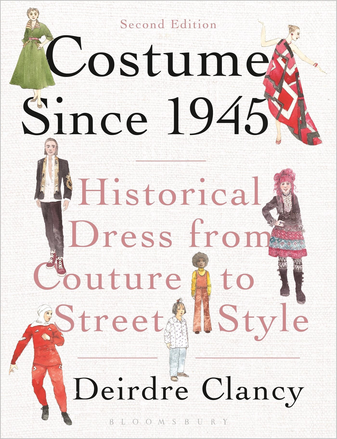 Costume Since 1945: Historical Dress from Couture to Street Style,Used