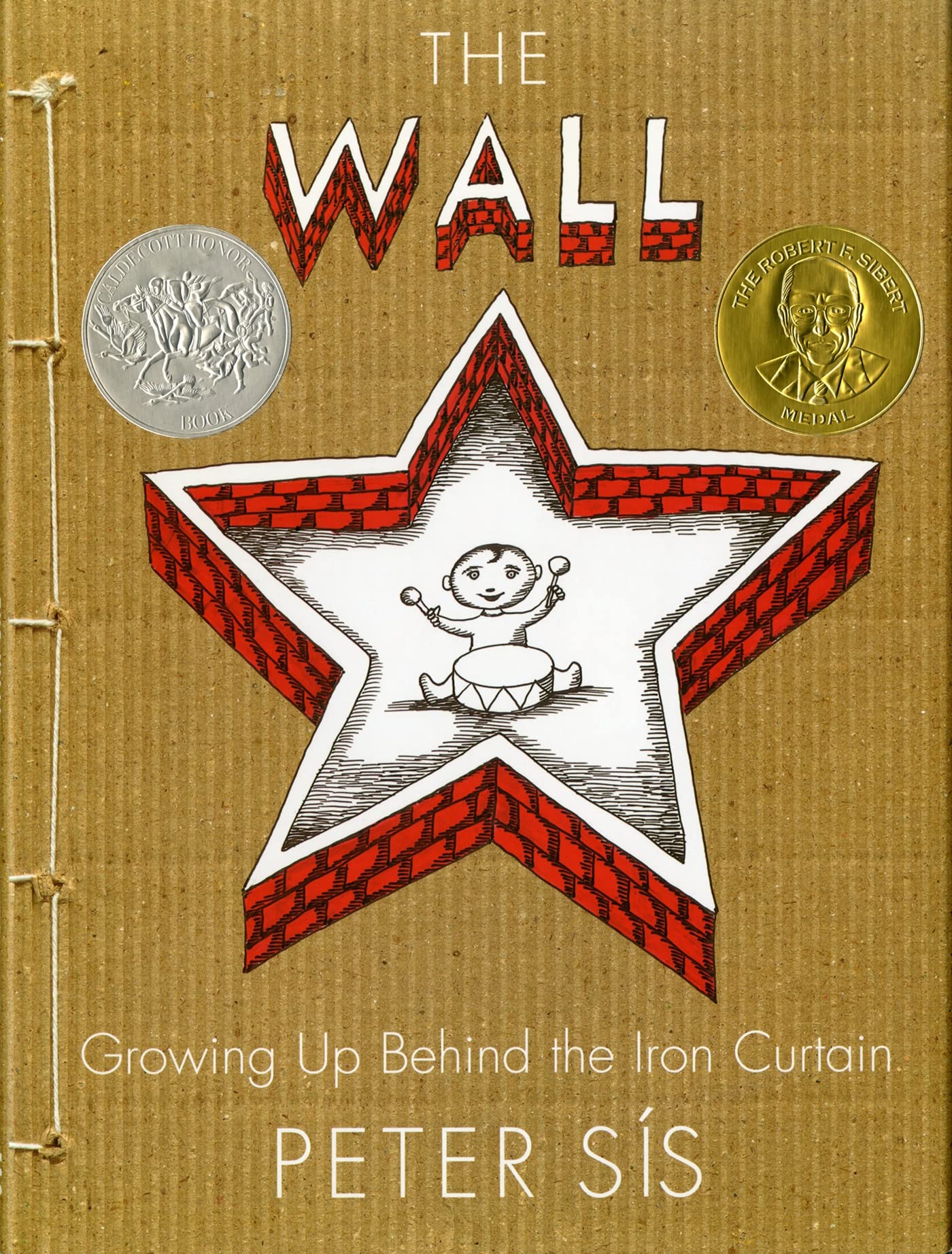 The Wall: Growing Up Behind the Iron Curtain (Caldecott Honor Book),Used