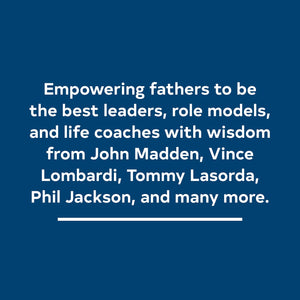 Dad's Playbook: Wisdom for Fathers from the Greatest Coaches of All Time,New