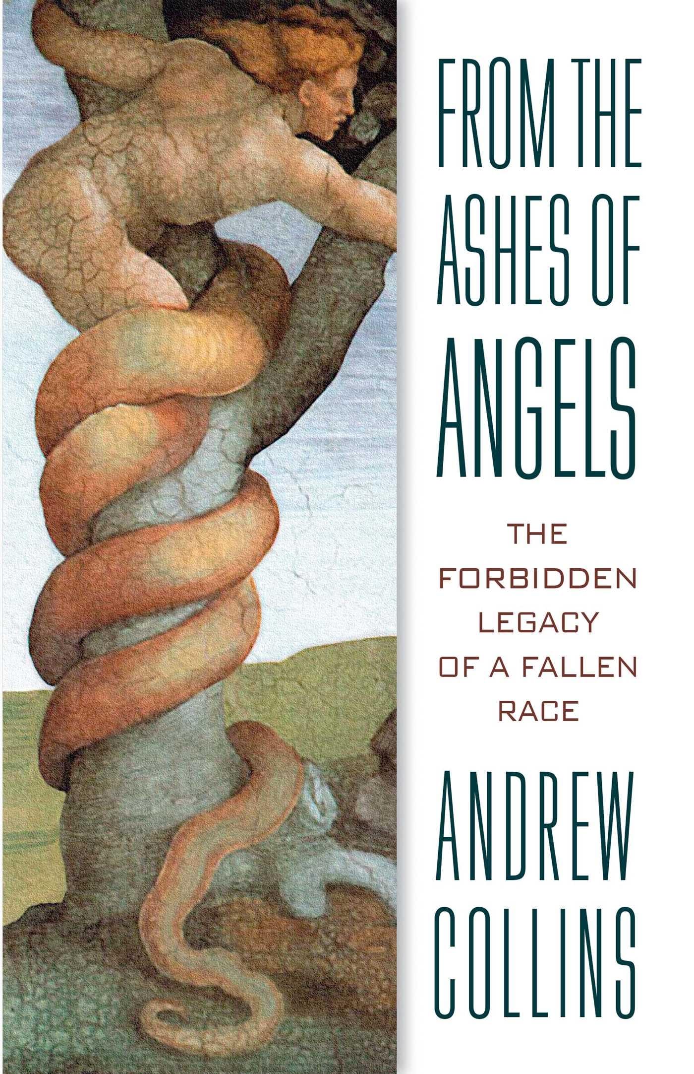 From the Ashes of Angels: The Forbidden Legacy of a Fallen Race,Used
