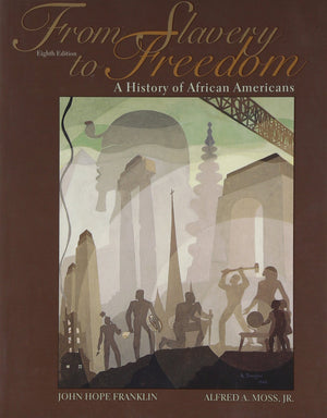 From Slavery to Freedom with Study Guide,Used