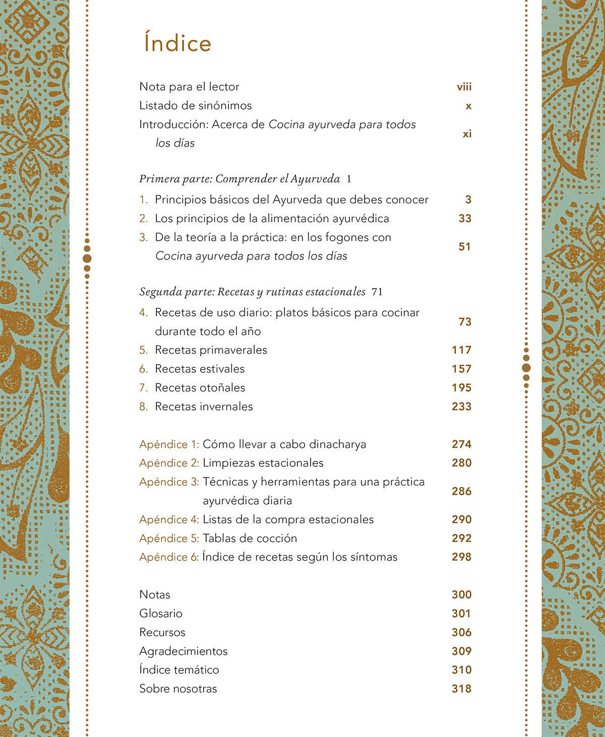 Cocina ayurveda para todos los das: 100 recetas sencillas y curativas segn las estaciones del ao,Used