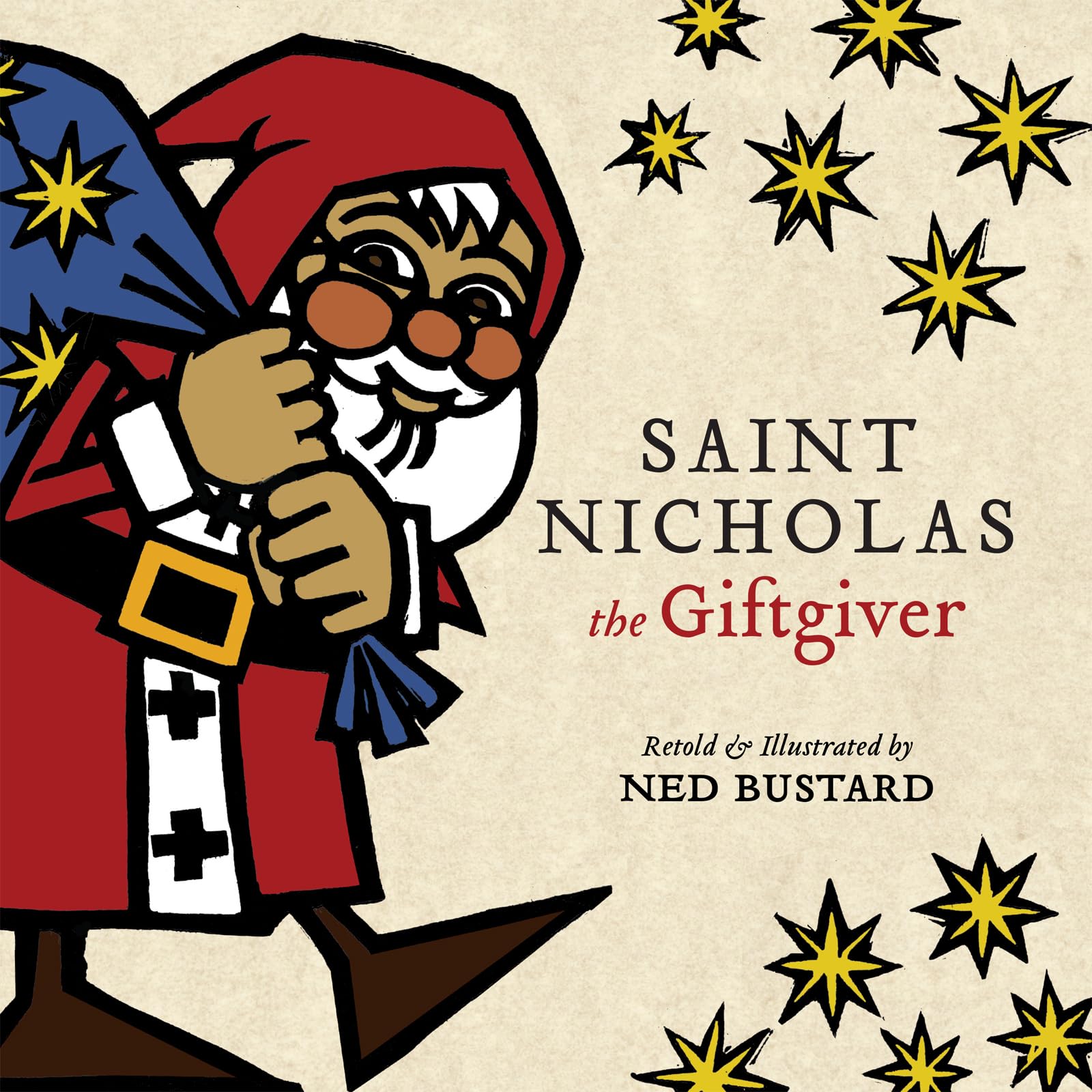 Saint Nicholas The Giftgiver: The History And Legends Of The Real Santa Claus,Used