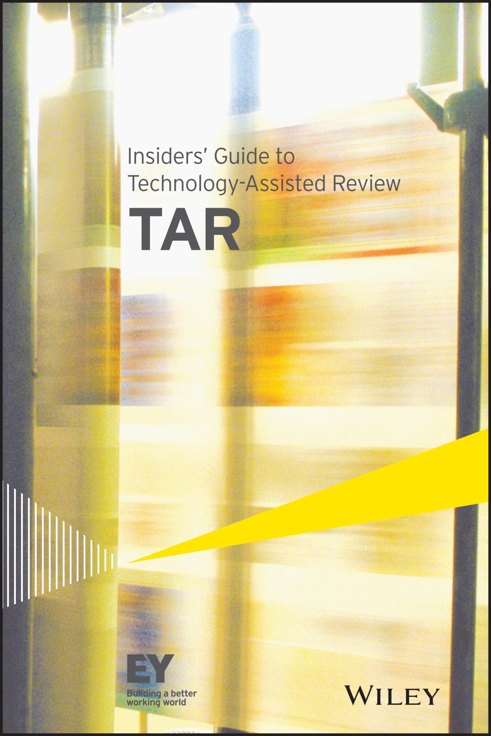 Insiders' Guide to TechnologyAssisted Review (Tar),Used