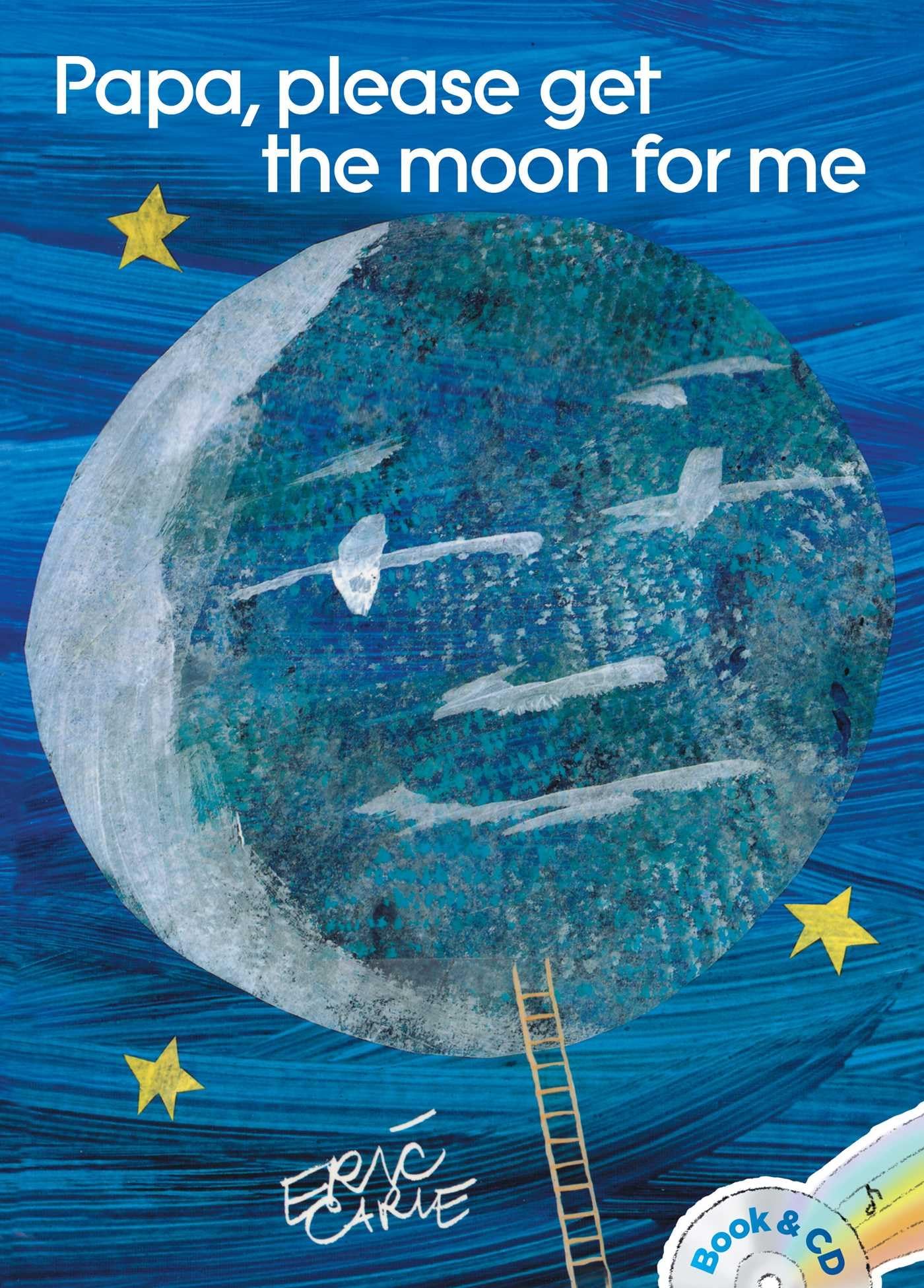 Papa, Please Get the Moon for Me: Book and CD (The World of Eric Carle),New