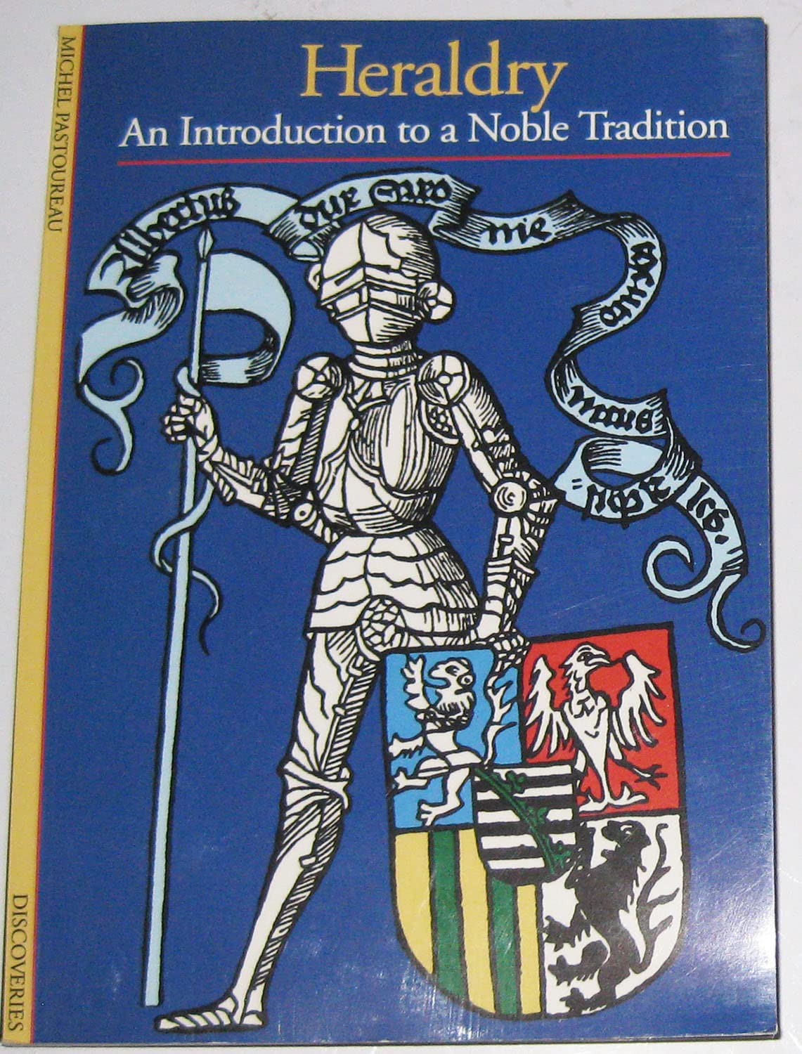 Heraldry: An Introductin To A Noble Tradition (Discoveries)