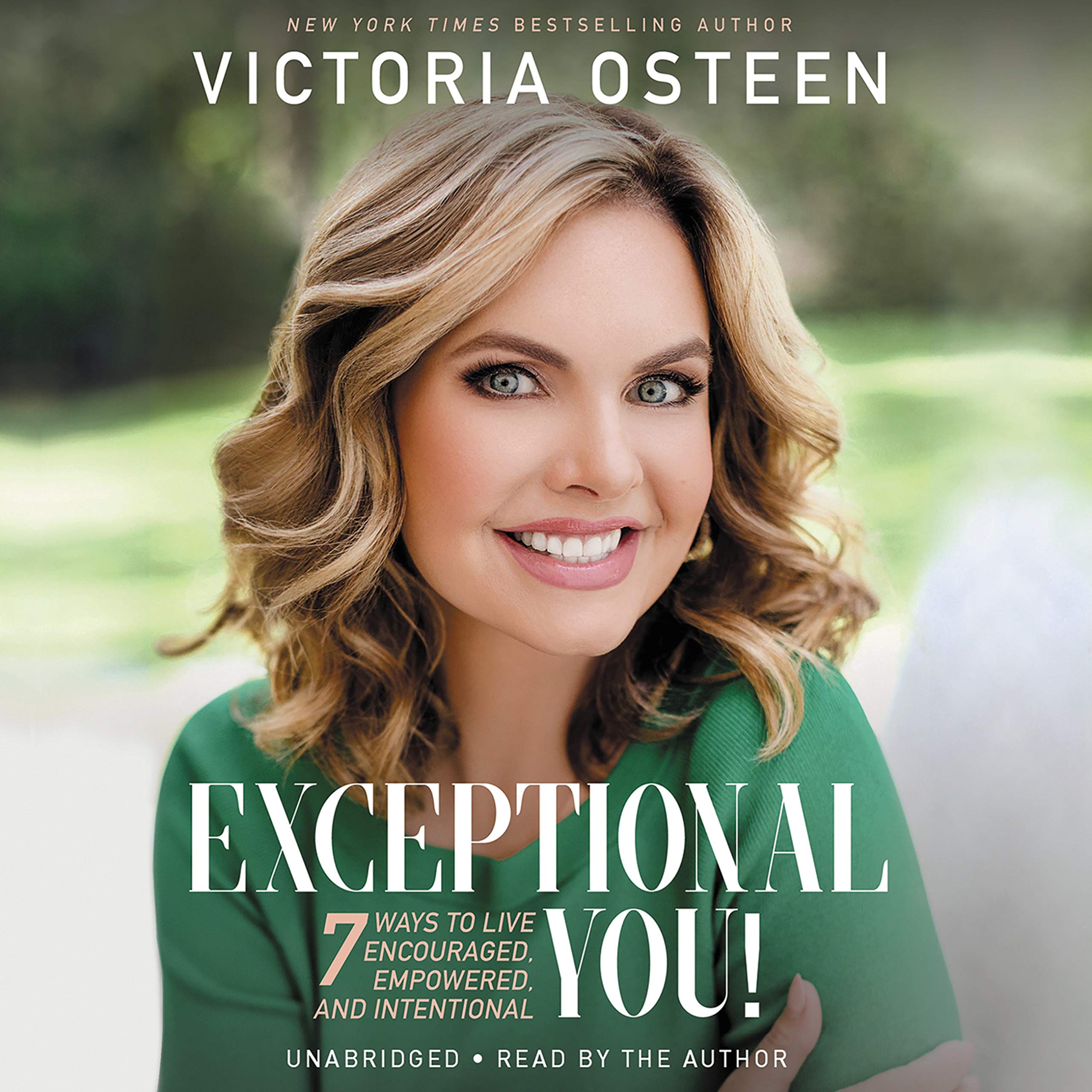 Exceptional You!: 7 Ways To Live Encouraged, Empowered, And Intentional