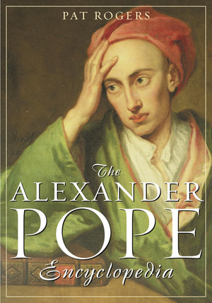 The Alexander Pope Encyclopedia,Used
