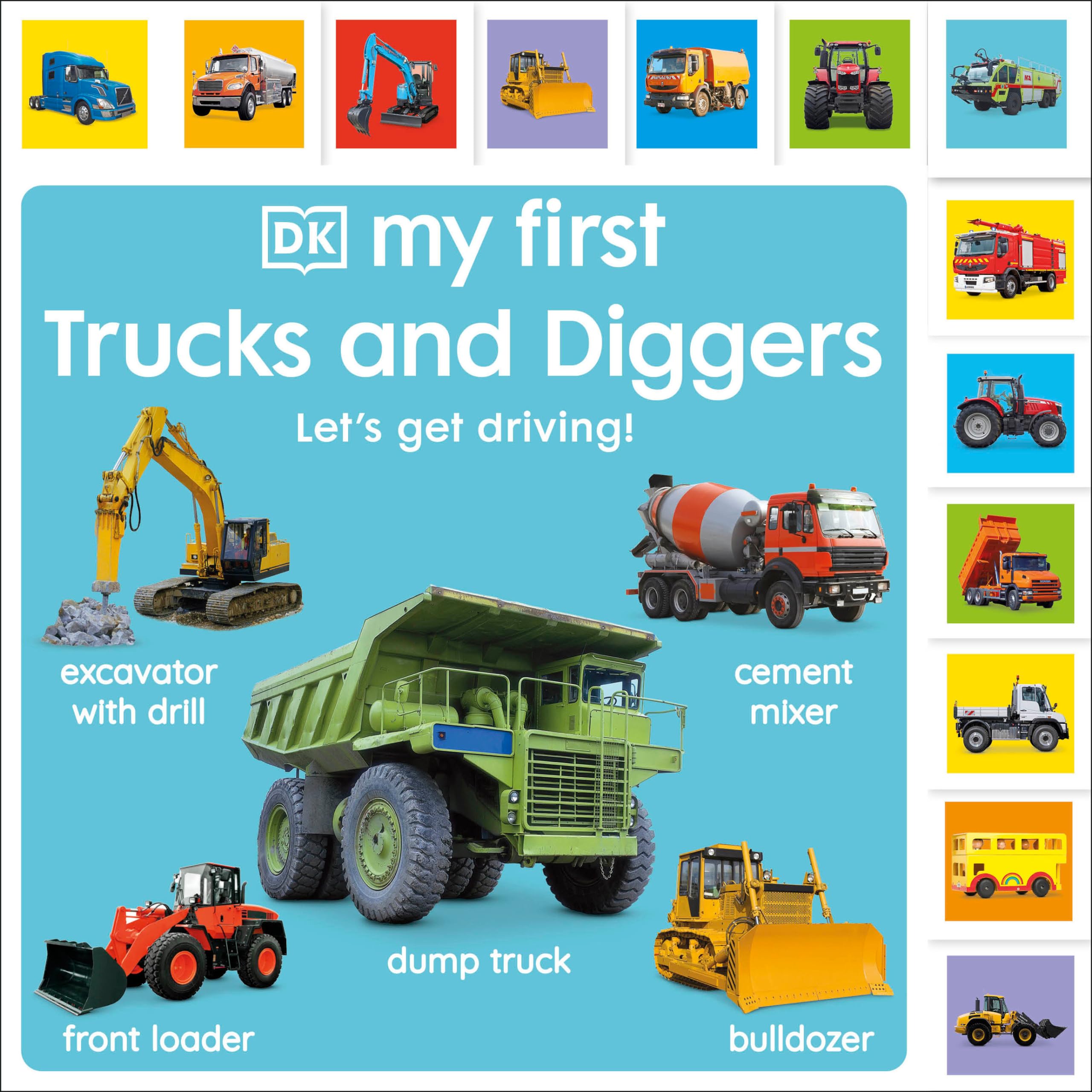 My First Trucks And Diggers: Let'S Get Driving! (My First Tabbed Board Book),New