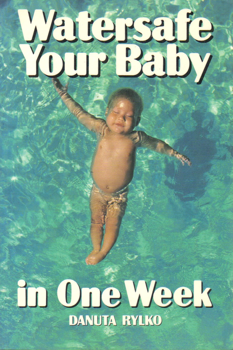Watersafe Your Baby in One Week,Used
