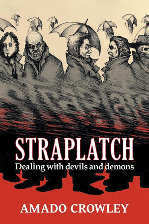 Straplatch: Dealing with Devils and Demons,Used