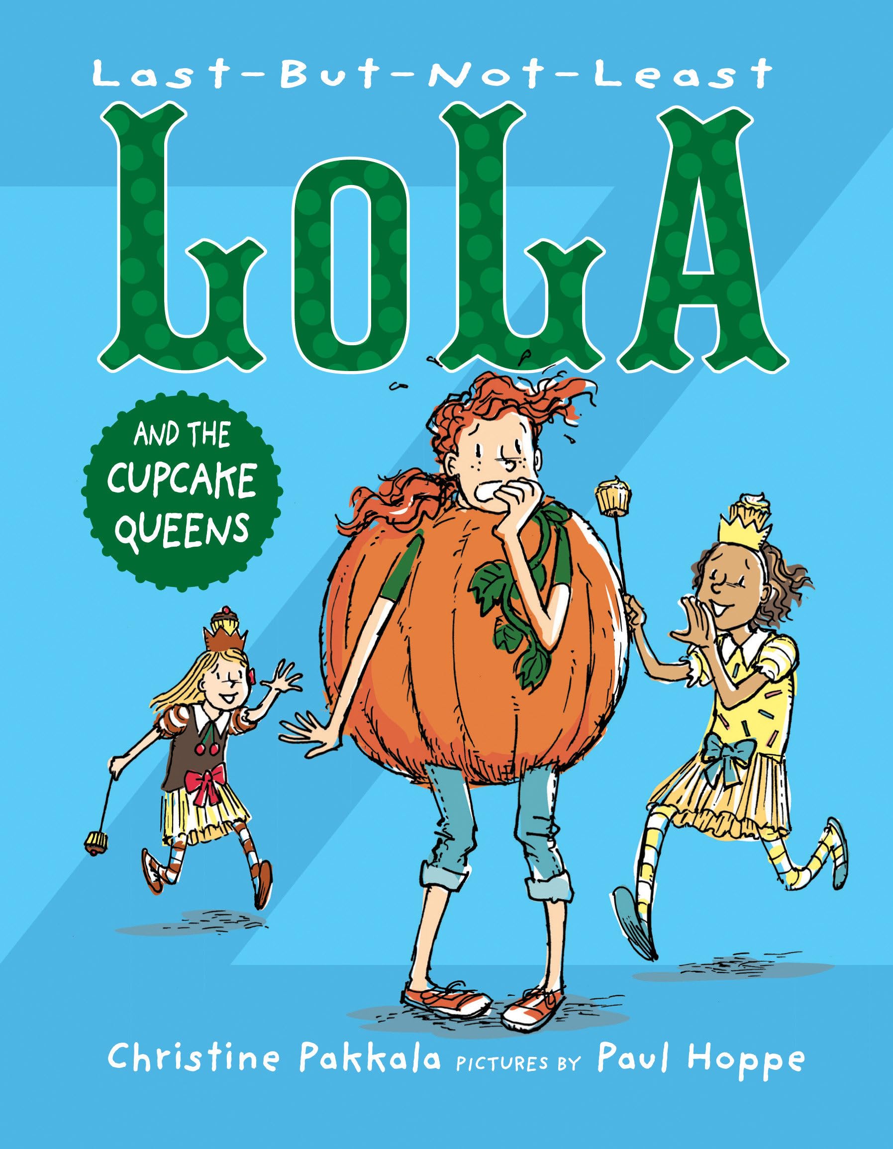 LastButNotLeast Lola and the Cupcake Queens,Used