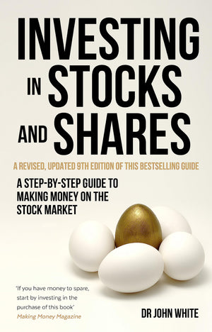 Investing In Stocks And Shares, 9Th Edition: A Stepbystep Guide To Making Money On The Stock Market (A How To Book)