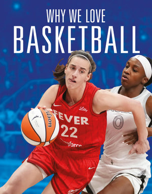 Why We Love Basketball