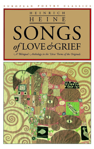 Songs Of Love And Grief: A Bilingual Anthology In The Verse Forms Of The Originals (European Poetry Classics),Used