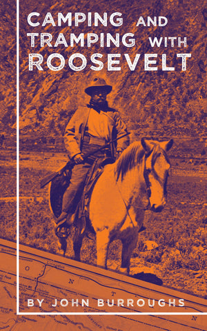 Camping And Tramping With Roosevelt (Applewood Books),Used