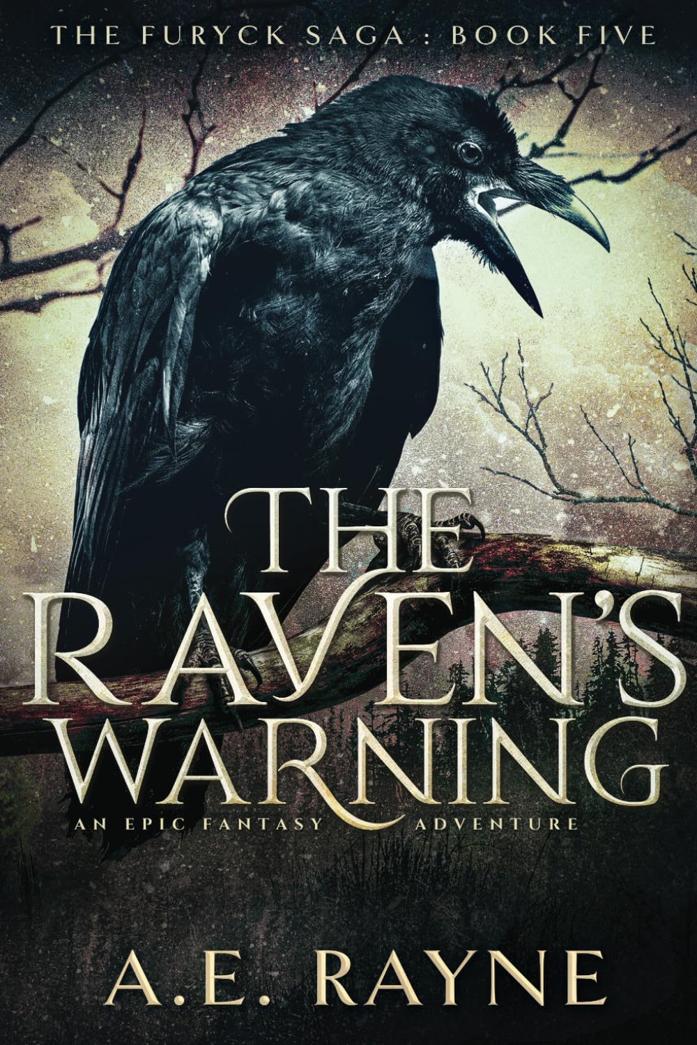 The Ravens Warning (The Furyck Saga: Book 5),Used