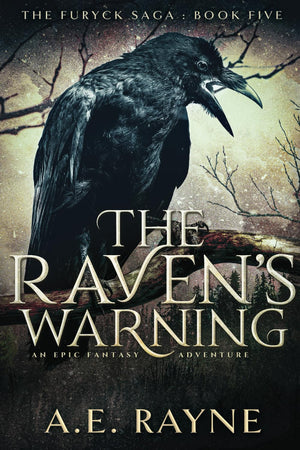 The Ravens Warning (The Furyck Saga: Book 5),Used