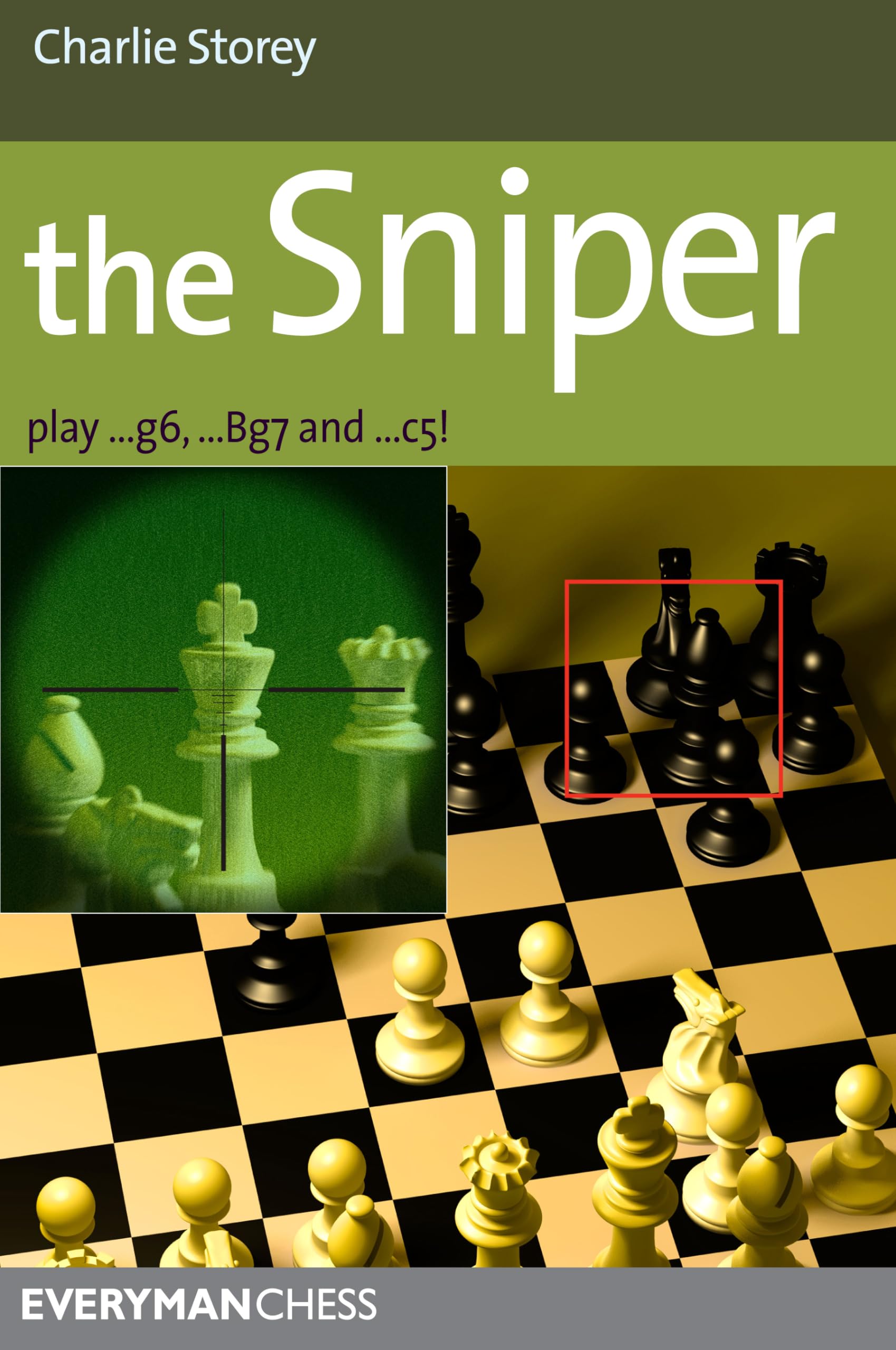 Sniper: Play 1...G6, ...Bg7 And ...C5! (Everyman Chess),Used