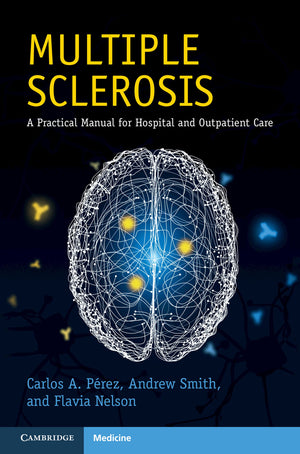 Multiple Sclerosis: A Practical Manual for Hospital and Outpatient Care (Cambridge Manuals in Neurology),Used