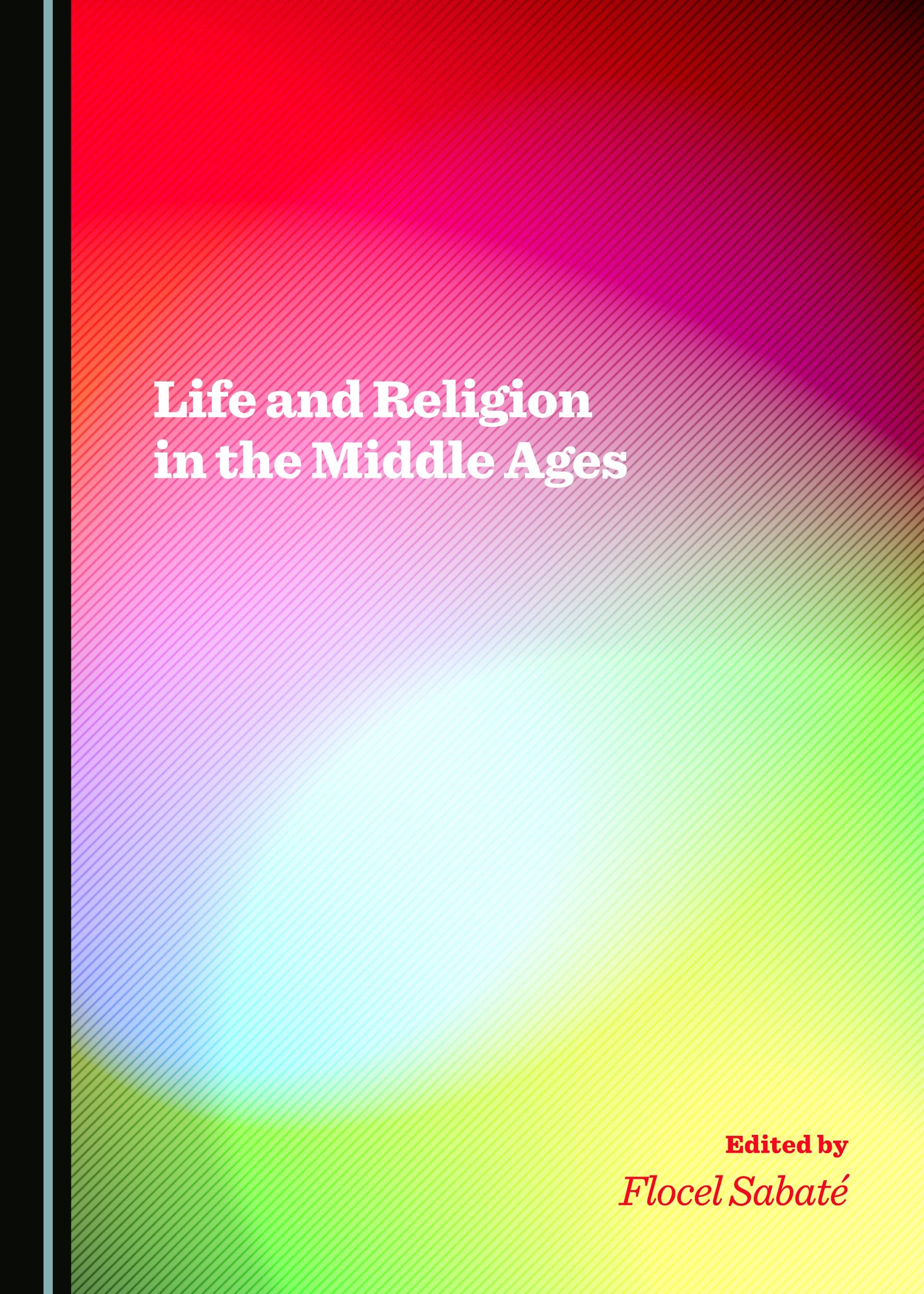 Life and Religion in the Middle Ages,Used