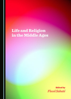 Life and Religion in the Middle Ages,Used