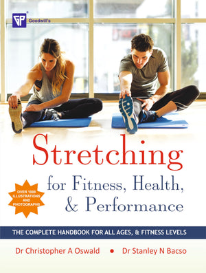 Stretching For Fitness, Health & Performance