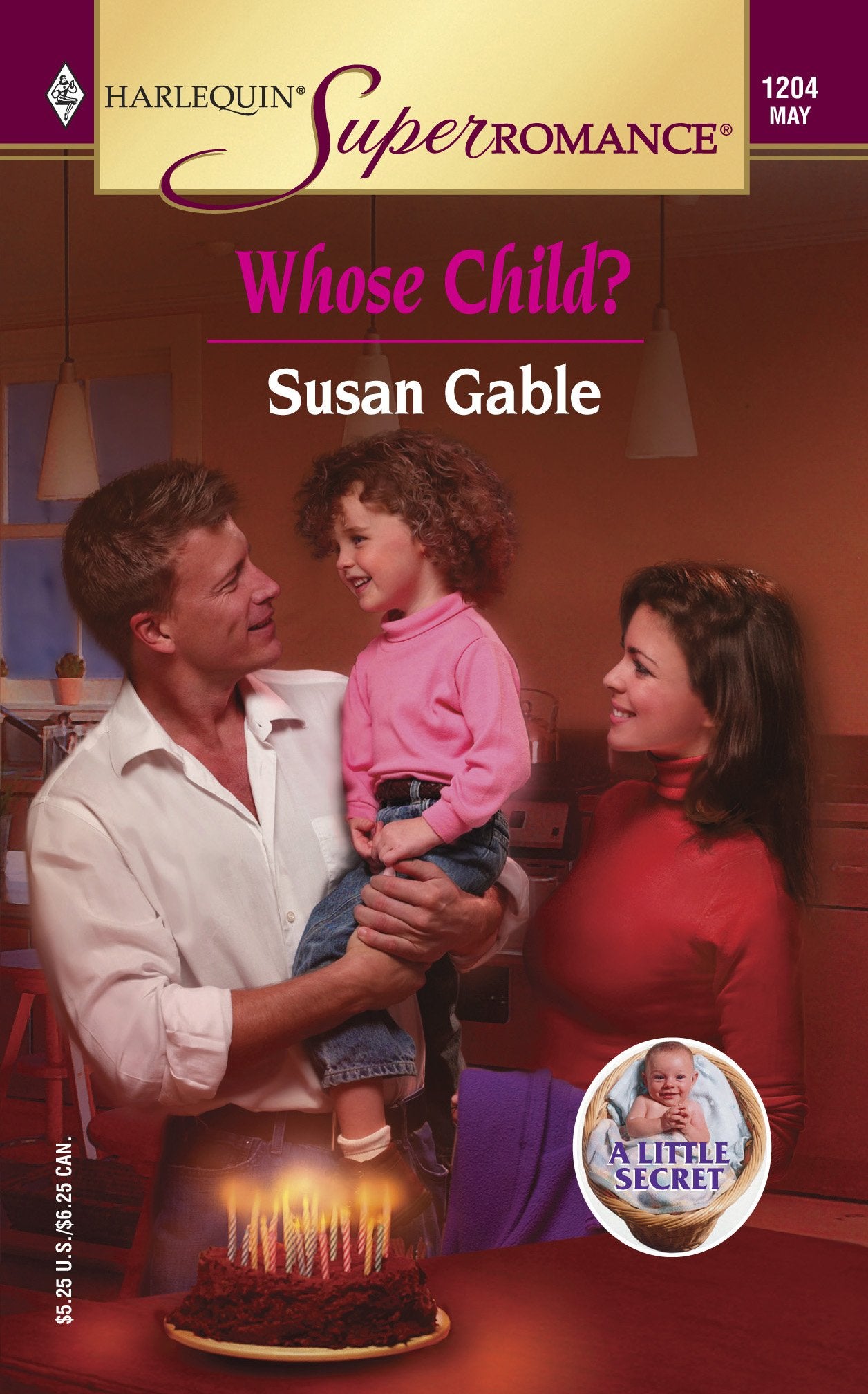 Whose Child? A Little Secret (Harlequin Superromance No. 1204),Used