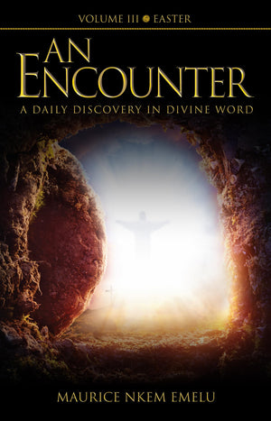 An Encounter  A Daily Discovery in Divine Word: Volume III Easter (Encounter  a Daily Discovery in Divine Word, 3),Used